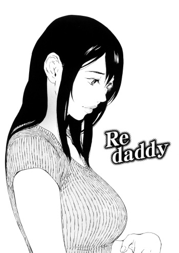 couverture du Manga [Amano Ameno] Re daddy (H two) [French] [HFR + KG]
