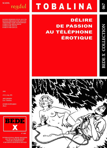 couverture du Bande Dessin&eacute;e [Bede X 67] Luis Tobalina & Marti [= Mart&iacute; Riera Ferrer] &ndash; D&eacute;lire de passion au t&eacute;l&eacute;phone &eacute;rotique