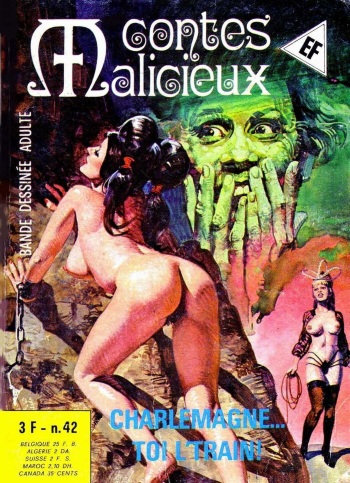 couverture du Bande Dessin&eacute;e (Contes Malicieux #42) Charlemagne. . . toi l&rsquo; train! [French]