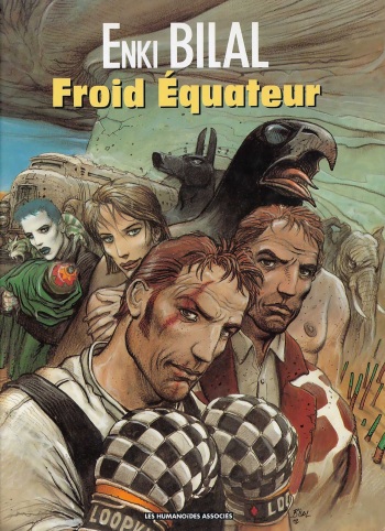 couverture du Bande Dessin&eacute;e [Enki Bilal] La trilogie Nikopol &ndash; 03 &ndash; Froid &Eacute;ducateur [French]