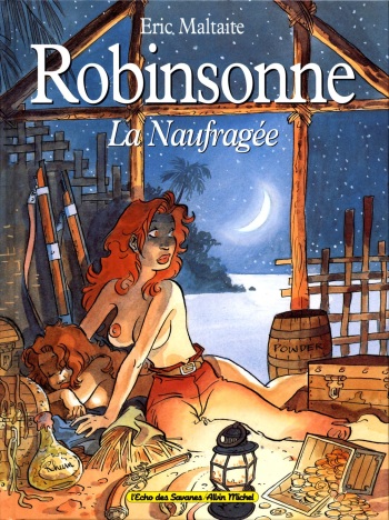 couverture du Bande Dessin&eacute;e [Eric Maltaite] Robinsonne La Naufrag&eacute;e (Robinsonia) [French]