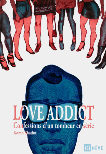 couverture du Bande Dessin&eacute;e [Koren Shadmi] Love Addict [French]