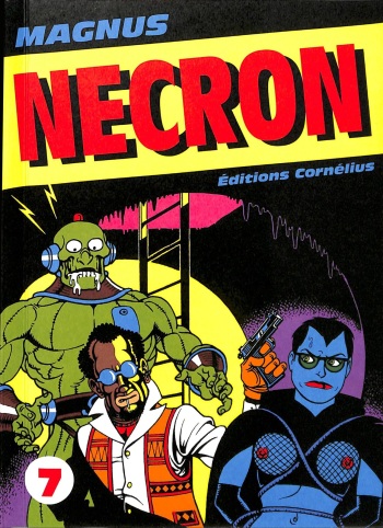 couverture du Bande Dessin&eacute;e [Magnus] Necron #7 [French]