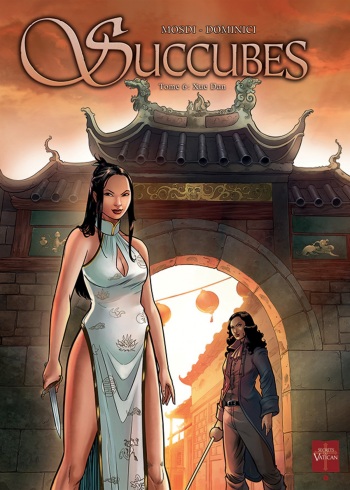 couverture du Bande Dessin&eacute;e [Mosdi] Succubes T06 &ndash; Xue Dan [French]
