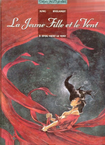 couverture du Bande Dessin&eacute;e [Sik Jun Jung] La Jeune Fille et le Vent &ndash; 3 &ndash; d&rsquo;o&ugrave; vient le vent [French]