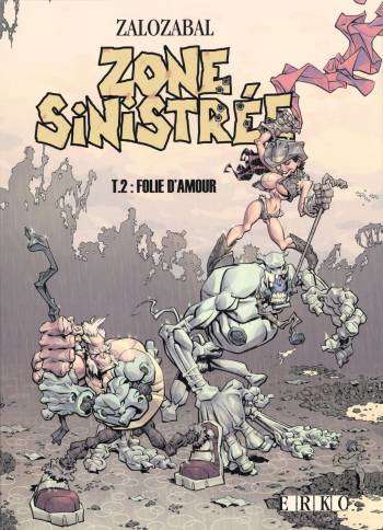 couverture du Bande Dessin&eacute;e [Zalozabal] Zone Sinistr&eacute;e 02 [French]