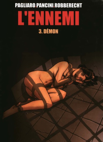 couverture du Bande Dessin&eacute;e [Alberto Pagliaro] L&rsquo;Ennemi &ndash; 03 &ndash; Demon [French]