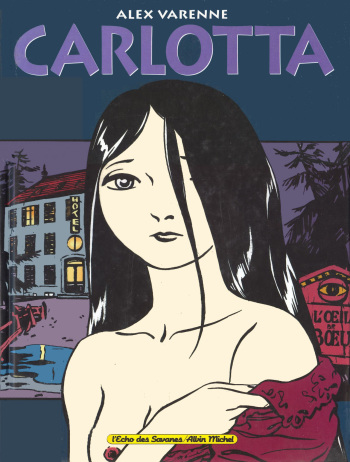 couverture du Bande Dessin&eacute;e [Alex Varenne] Carlotta [French]