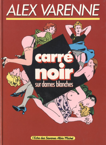 couverture du Bande Dessin&eacute;e [Alex Varenne] carr&eacute; noir sur dames blanches [French]