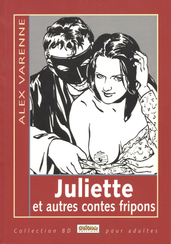 couverture du Bande Dessin&eacute;e [Alex Varenne] Juliette et autres contes fripons [French]