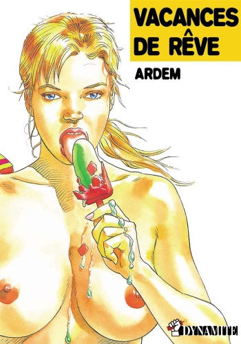 couverture du Bande Dessin&eacute;e [Ardem (Alain Mounier)] Vacances de r&ecirc;ve (Confessions &eacute;rotiques n&deg;3 &ndash; Flo &ndash; Sans argent sur la C&ocirc;te d&rsquo;Azur, j&rsquo;ai vendu mon corps pour me payer des vacances de r&ecirc;ve)