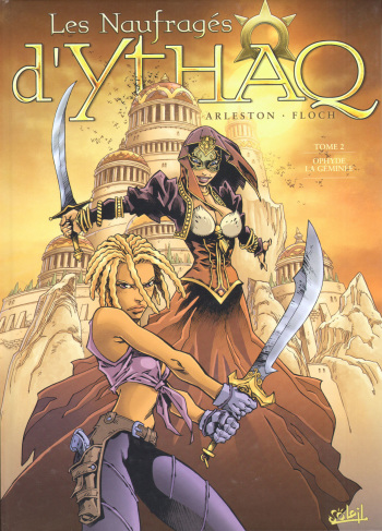 couverture du Bande Dessin&eacute;e [Arleston, Floch] Les Naufrages d&rsquo;Ythaq &ndash; 02 &ndash; Ophyde la G&eacute;min&eacute;e [French]