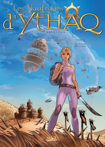 couverture du Bande Dessin&eacute;e [Arleston, Floch] Les Naufrages d&rsquo;Ythaq &ndash; T14 &ndash; Le Joyau Du Genie [French]