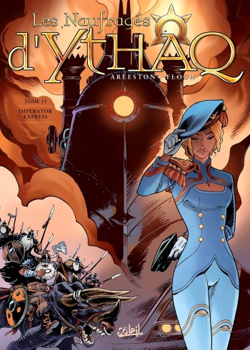 couverture du Bande Dessin&eacute;e [Arleston, Floch] Les Naufrages d&rsquo;Ythaq &ndash; T15 &ndash; Imp&eacute;rator Express &ndash; La Caravane de l&rsquo;Etrange [French]