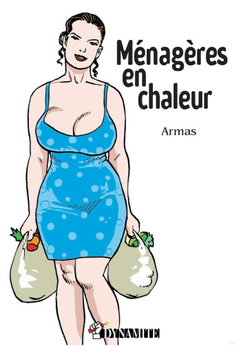 couverture du Bande Dessin&eacute;e [Armas Ram&oacute;n] M&eacute;nag&egrave;res en chaleur [French]