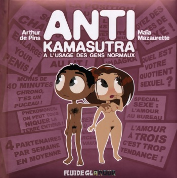 couverture du Bande Dessin&eacute;e [Arthur De Pins] Anti kamasutra _ &agrave; l&rsquo;usage des gens normaux