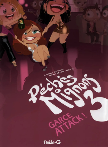 couverture du Bande Dessin&eacute;e [Arthur De Pins] P&eacute;ch&eacute;s mignons 3 &ndash; Garce Attack! [French]
