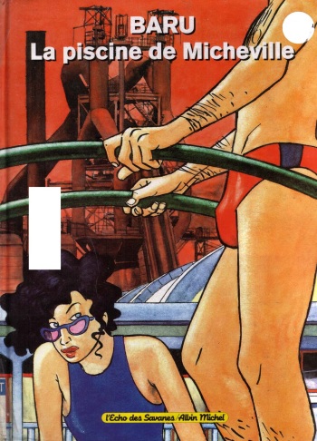 couverture du Bande Dessin&eacute;e [Baru] La Piscine de Micheville [French]