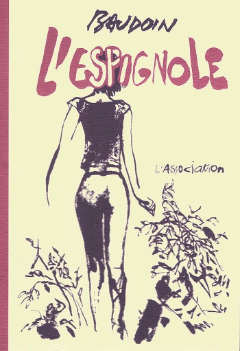 couverture du Bande Dessin&eacute;e [Baudoin] l&rsquo;Espignole [French]