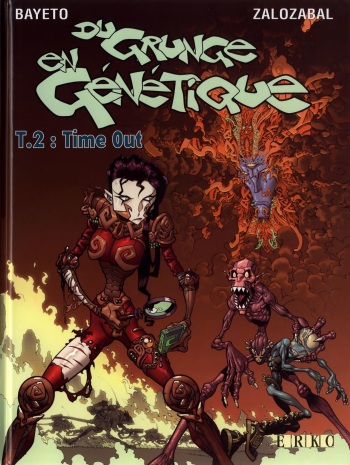 couverture du Bande Dessin&eacute;e [Bayeto, Zalozabal] Du Grunge en G&eacute;n&eacute;tique &ndash; T002- Time out [French]