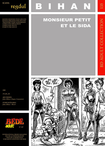 couverture du Bande Dessin&eacute;e [B&eacute;d&eacute; Adult 135] Jakez Bihan [= Jacques Lemonnier] &ndash; Monsieur Petit et le Sida