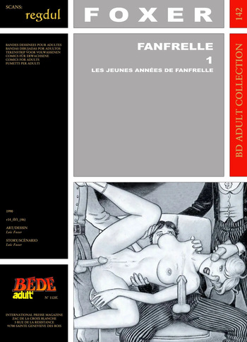 couverture du Bande Dessin&eacute;e [B&eacute;d&eacute; Adult 142] Foxer [= Lo&iuml;c Croizier] &ndash; Fanfrelle #1 : Les jeunes ann&eacute;es de Fanfrelle