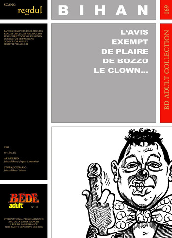 couverture du Bande Dessin&eacute;e [B&eacute;d&eacute; Adult 169] Jakez Bihan [= Jacques Lemonnier] & Merch &ndash; L&rsquo;avis exempt de plaire de Bozzo le Clown &hellip;