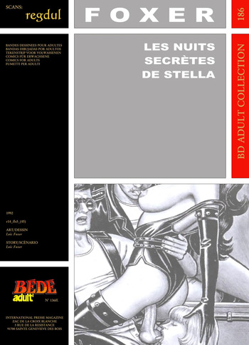 couverture du Bande Dessin&eacute;e [B&eacute;d&eacute; Adult 186] Foxer [= Lo&iuml;c Croizier] &ndash; Stella #5 : Les nuits secr&eacute;tes de Stella