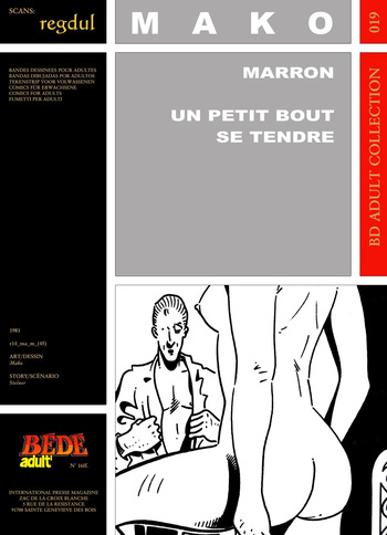 couverture du Bande Dessin&eacute;e [B&eacute;d&eacute; Adult 19] Mako [= Lionel Makowski] & St&euml;iner &ndash; Marron : Un petit bout se tendre