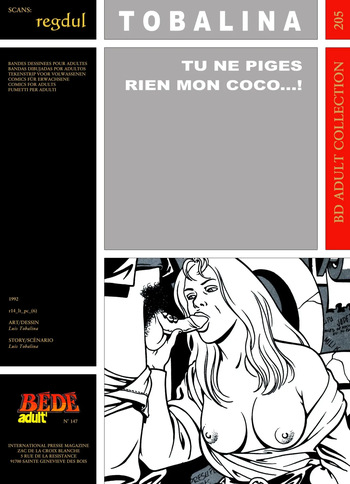 couverture du Bande Dessin&eacute;e [B&eacute;d&eacute; Adult 205] Luis Tobalina &ndash; Tu ne piges rien mon coco &hellip; !