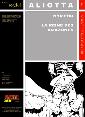 couverture du Bande Dessin&eacute;e [B&eacute;d&eacute; Adult 21] Marco Aliotta &ndash; Nympho : La reine des Amazones