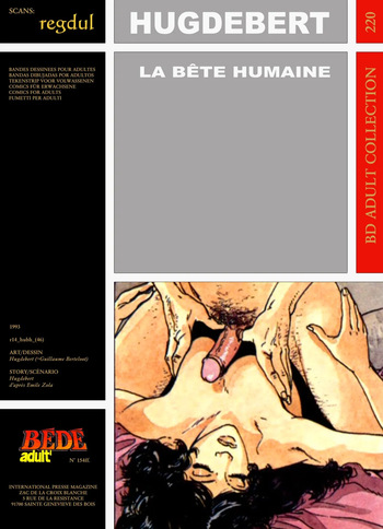 couverture du Bande Dessin&eacute;e [B&eacute;d&eacute; Adult 220] Hugdebert [= Guillaume Berteloot] & &Eacute;mile Zola &ndash; La B&ecirc;te humaine