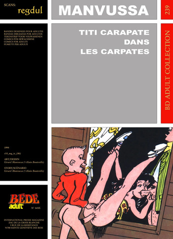 couverture du Bande Dessin&eacute;e [B&eacute;d&eacute; Adult 239] G&eacute;rard Manvussa [= Alain Bouteville] &ndash; Titi carapate dans les Carpates