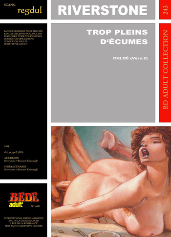couverture du Bande Dessin&eacute;e [B&eacute;d&eacute; Adult 243] Peter Riverstone [= Bernard Kamenoff] &ndash; Chlo&eacute; : Trop pleins d&rsquo;&Eacute;cumes (v. 2)