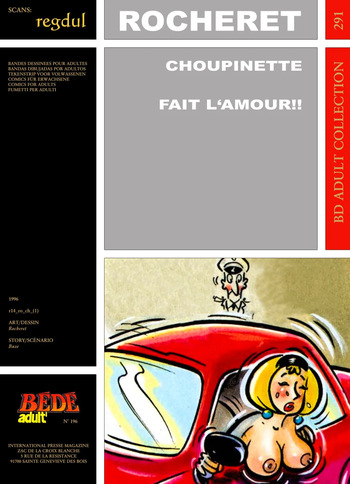 couverture du Bande Dessin&eacute;e [B&eacute;d&eacute; Adult 291] Rocheret [= &Eacute;ric Ronceray] & Buze &ndash; Choupinette : Fait l&rsquo;Amour
