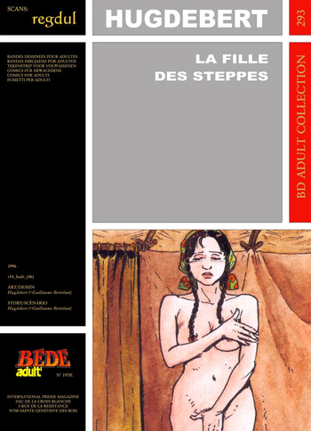 couverture du Bande Dessin&eacute;e [B&eacute;d&eacute; Adult 293] Hugdebert [= Guillaume Berteloot] &ndash; La fille des steppes