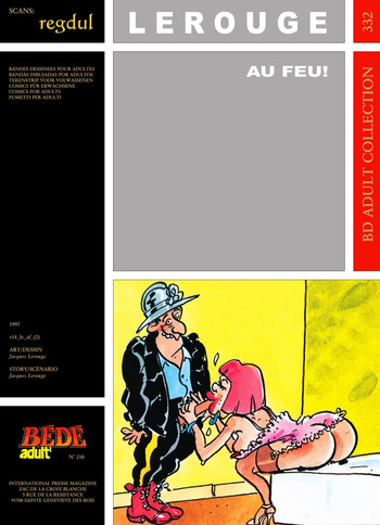 [B&eacute;d&eacute; Adult 332] Jacques Lerouge &ndash; Au feu !