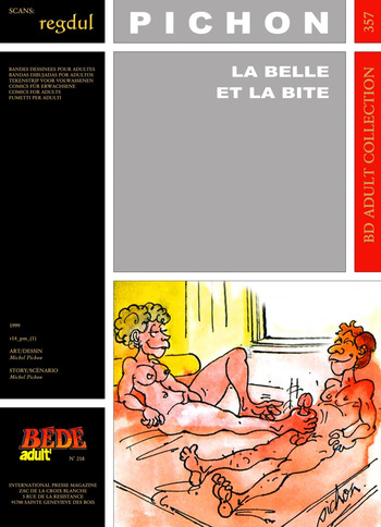 couverture du Bande Dessin&eacute;e [B&eacute;d&eacute; Adult 357] Michel Pichon &ndash; La belle et la bite