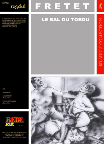 couverture du Bande Dessin&eacute;e [B&eacute;d&eacute; Adult 396] Alain Fr&eacute;tet &ndash; Le bal du tordu
