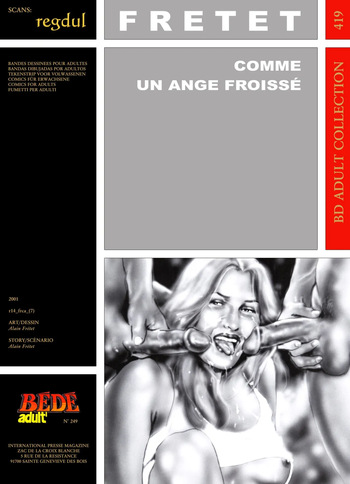 couverture du Bande Dessin&eacute;e [B&eacute;d&eacute; Adult 419] Alain Fr&eacute;tet &ndash; Comme un ange froiss&eacute;