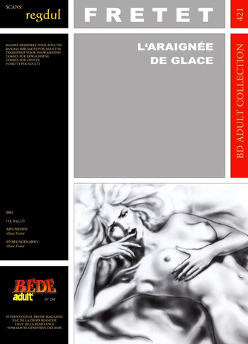 couverture du Bande Dessin&eacute;e [B&eacute;d&eacute; Adult 421] Alain Fr&eacute;tet &ndash; L&rsquo;araign&eacute;e de glace