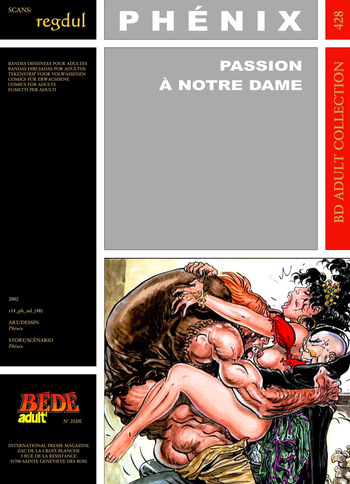 couverture du Bande Dessin&eacute;e [B&eacute;d&eacute; Adult 428] Ph&eacute;nix &ndash; Passion &agrave; Notre Dame