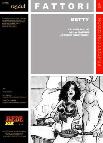 couverture du Bande Dessin&eacute;e [B&eacute;d&eacute; Adult 429] Fattori [= Fabrizio Faina + Mauro Salvatori] &ndash; Betty : La sp&eacute;cialit&eacute; de la maison &lsquo;D&eacute;sert &eacute;rotique&rsquo;