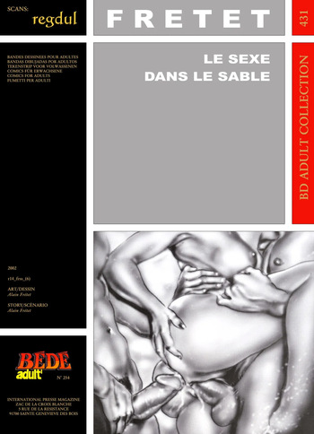 couverture du Bande Dessin&eacute;e [B&eacute;d&eacute; Adult 431] Alain Fr&eacute;tet &ndash; Le sexe dans le sable