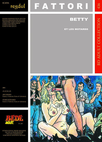 couverture du Bande Dessin&eacute;e [B&eacute;d&eacute; Adult 436] Fattori [= Fabrizio Faina + Mauro Salvatori] &ndash; Betty et les motards