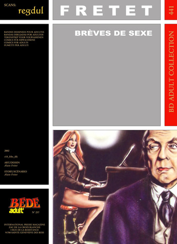 couverture du Bande Dessin&eacute;e [B&eacute;d&eacute; Adult 441] Alain Fr&eacute;tet &ndash; Br&egrave;ves de sexe