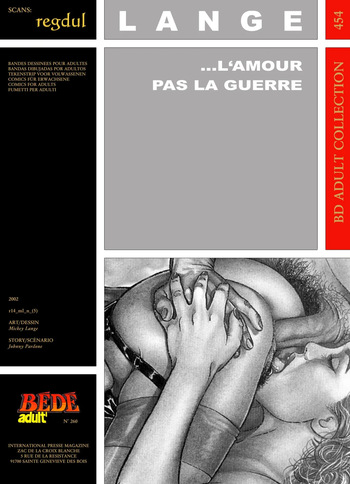 couverture du Bande Dessin&eacute;e [B&eacute;d&eacute; Adult 454] Mickey Lange & Johnny Pardone &ndash; L&rsquo;amour pas la guerre