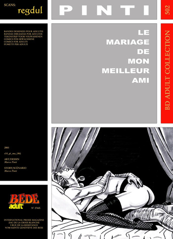 couverture du Bande Dessin&eacute;e [B&eacute;d&eacute; Adult 502] Marco Pinti &ndash; Le mariage de mon meilleur ami