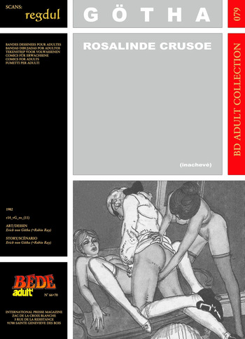 couverture du Bande Dessin&eacute;e [B&eacute;d&eacute; Adult 79] Erich von G&ouml;tha [= Robin Ray] &ndash; La vrai histoire de Rosalind Crusoe