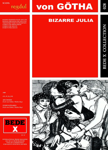 couverture du Bande Dessin&eacute;e [Bede X 28] Erich von G&ouml;tha [= Robin Ray] &ndash; Bizarre Julia